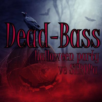 31.10.2016 Dead-Bass